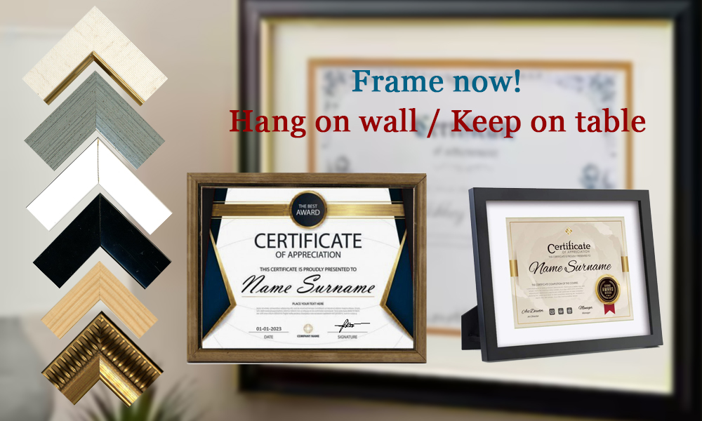 Frame your Certificates Now!